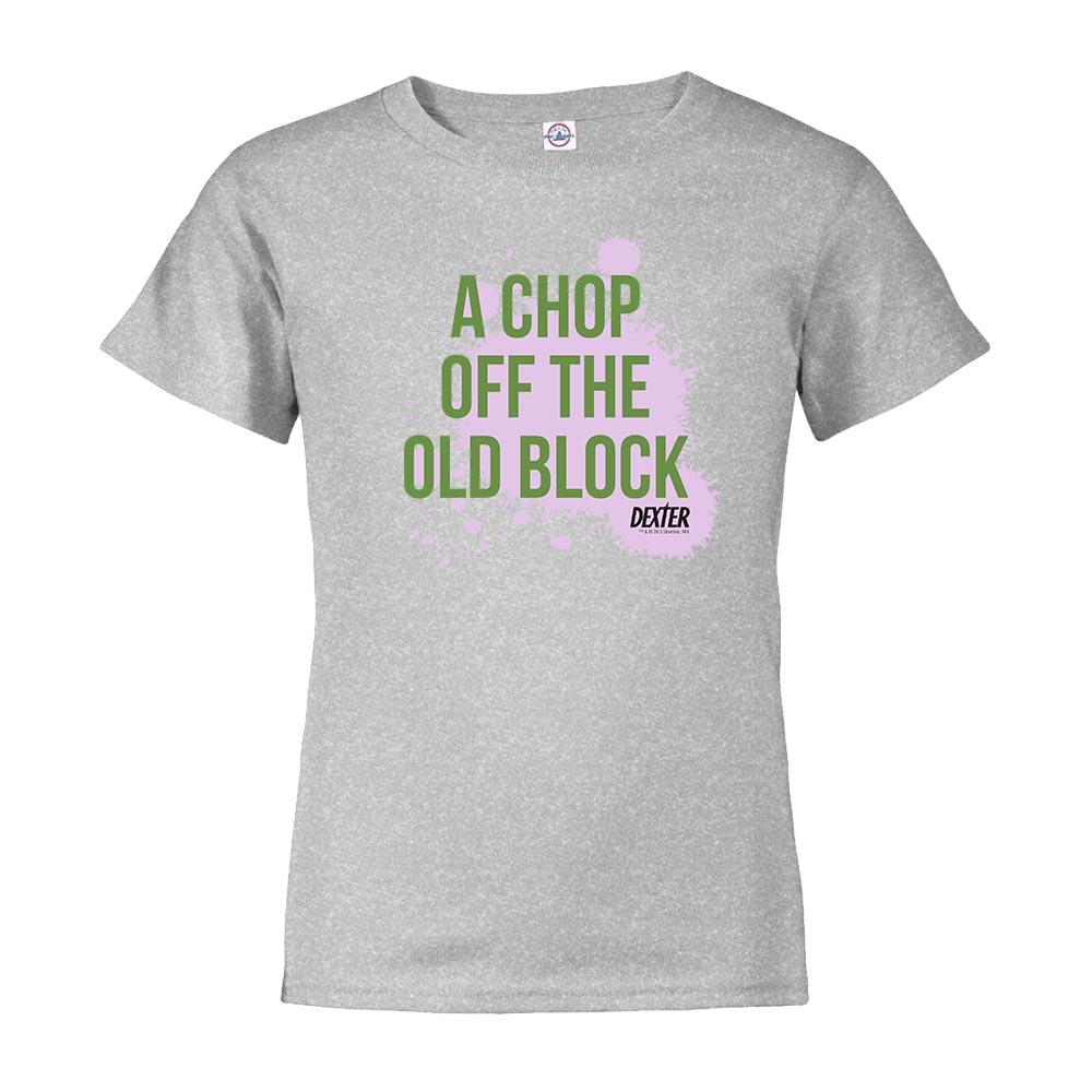 Dexter Chop Off The Old Block Kids Short Sleeve T - Shirt - Paramount Shop