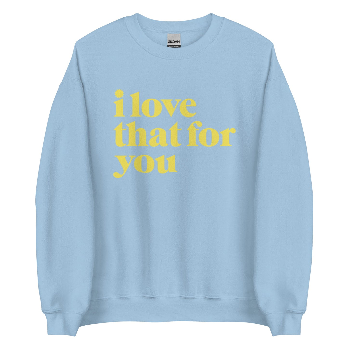 I Love That For You Logo Unisex Fleece Crewneck Sweatshirt - Paramount Shop