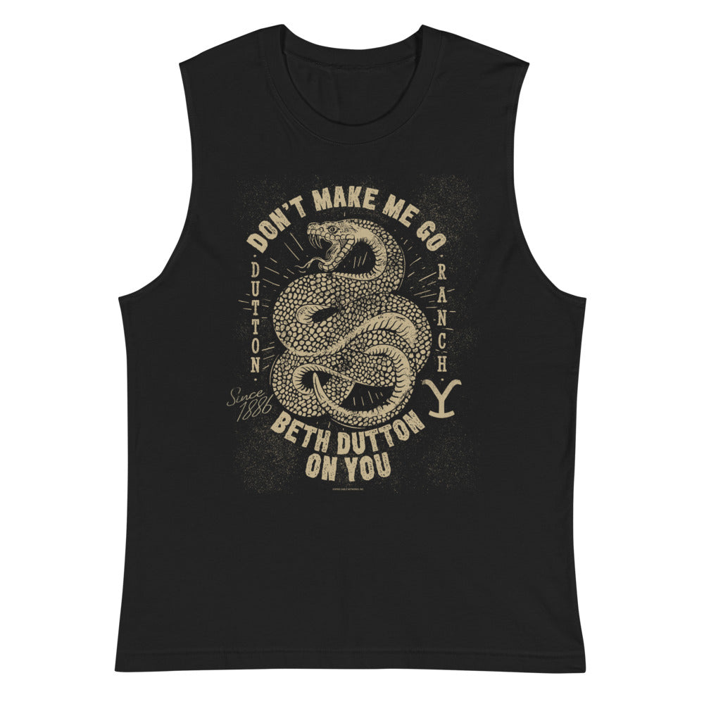 Yellowstone Snake Don't Make Me Go Beth Dutton On You Unisex Tank Top