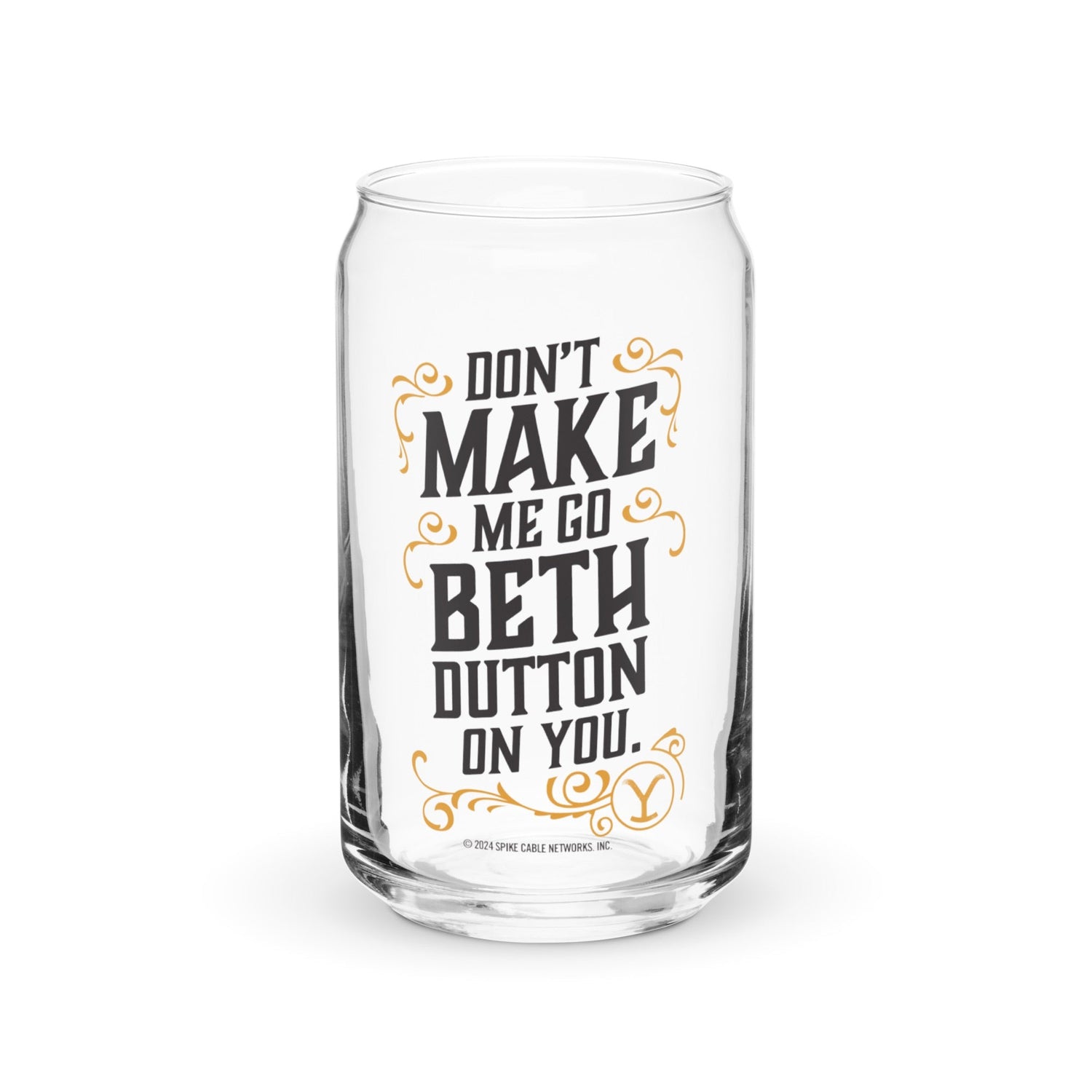 Yellowstone Don't Go Beth Dutton Can Glass - Paramount Shop