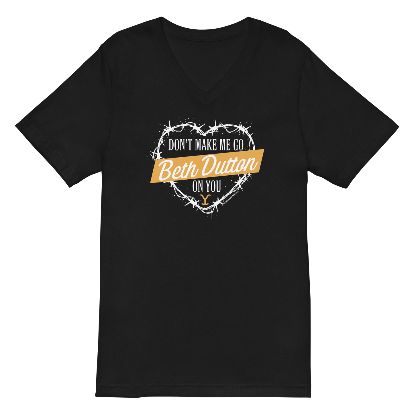 Yellowstone Don't Make Me Go Beth Dutton On You Heart V - Neck Short Sleeve T - Shirt - Paramount Shop