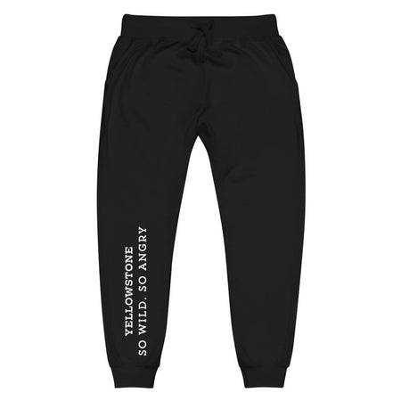Yellowstone Dutton Ranch So Wild So Angry Unisex Fleece Sweatpants - Paramount Shop