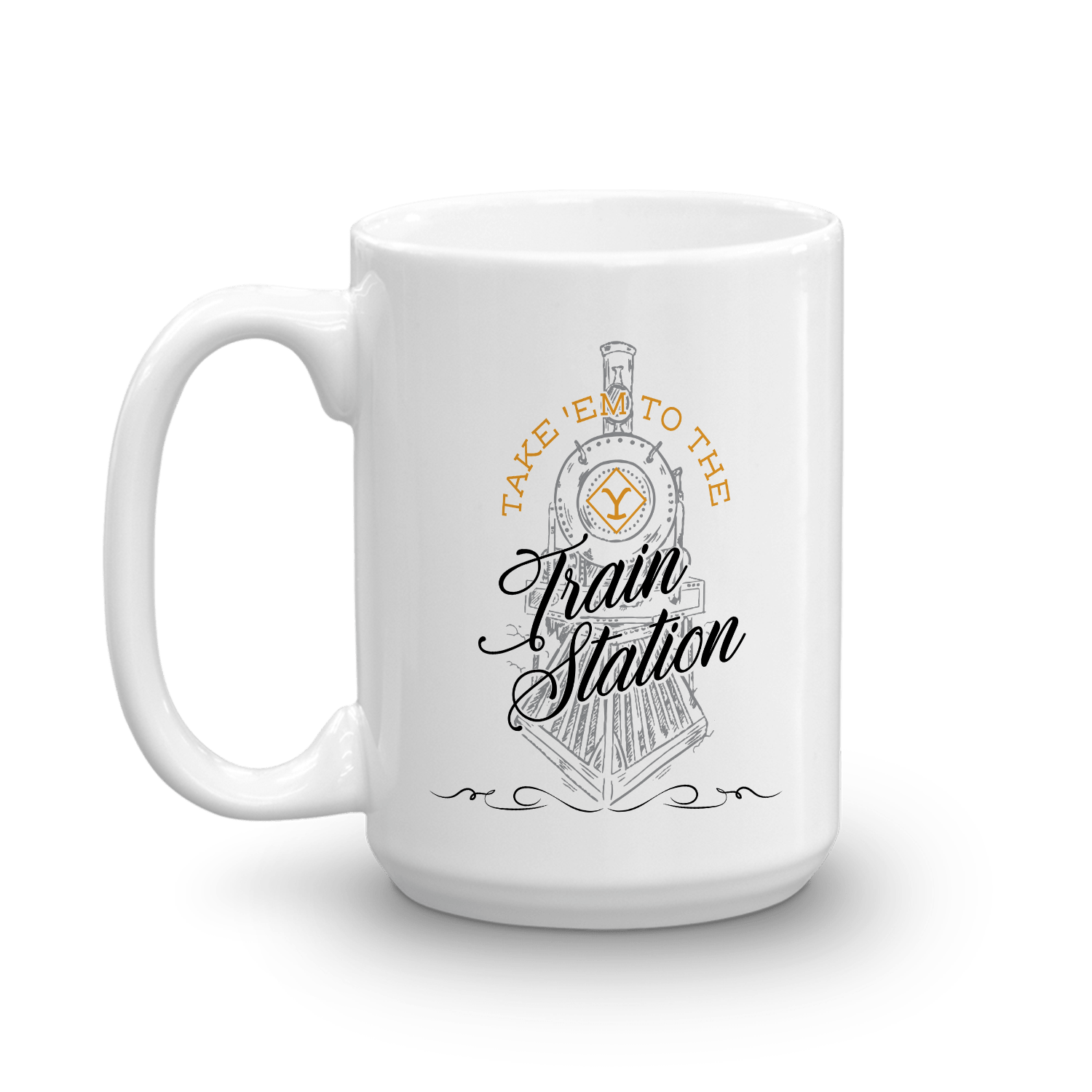 Yellowstone Take 'Em To The Train Station White Mug - Paramount Shop