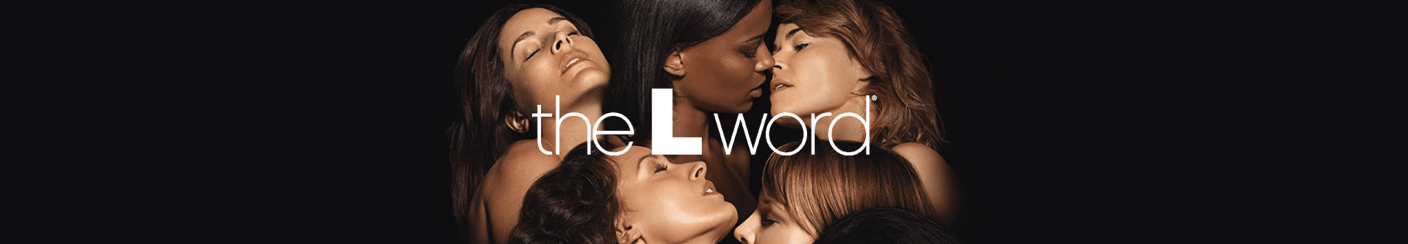 L Word