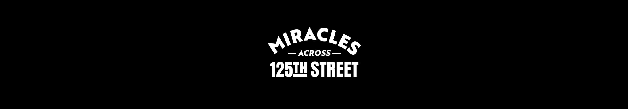 Miracles Across 125th Street