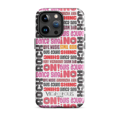 Victorious Dance Sing Shine Pattern Tough Phone Case - iPhone - iPhone 15 Pro Max