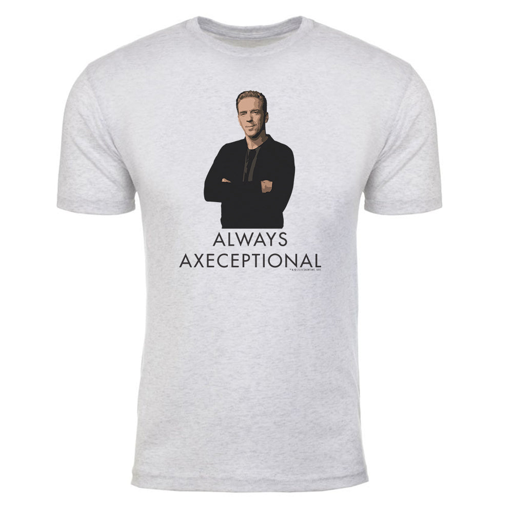 Billions Always Axeceptional Men's Tri - Blend T - Shirt - Paramount Shop
