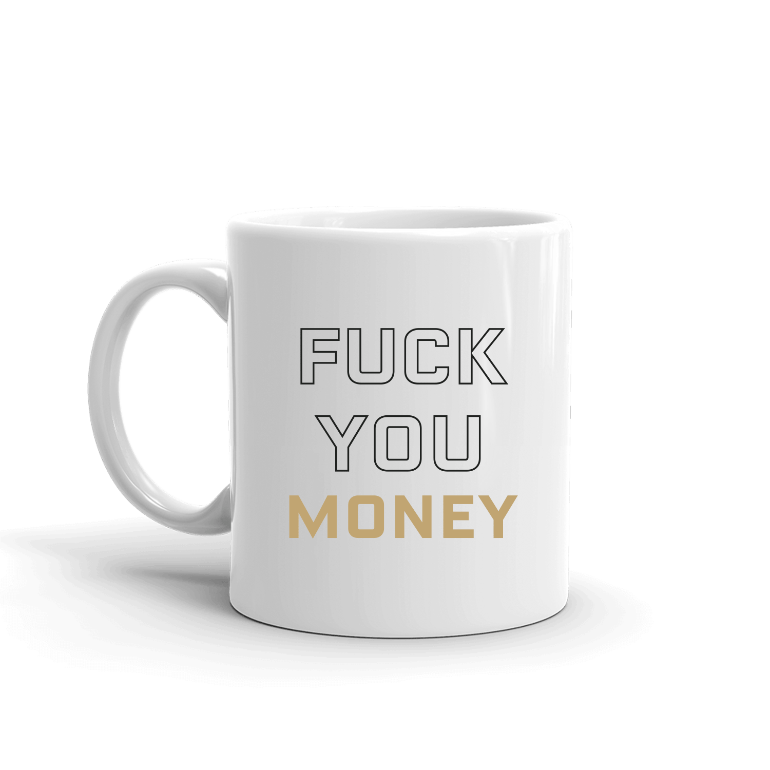 Billions Fuck You Money White Mug