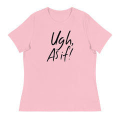 Clueless Ugh Como Si Mujeres's Relaxed T-Shirt - Rosa / Sm