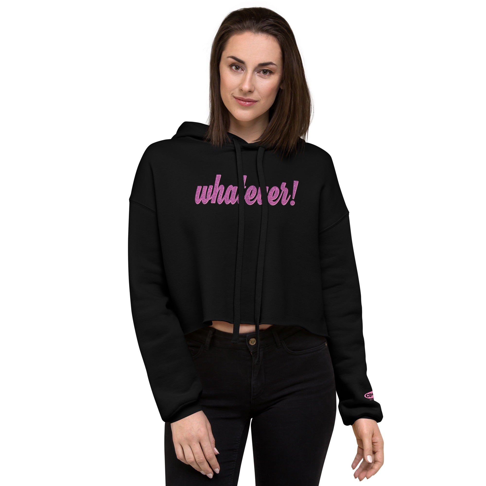 Clueless Whatever Women's Fleece Crop Sweatshirt – Paramount Shop