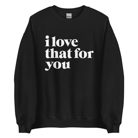 I Love That For You Logo Unisex Fleece Crewneck Sweatshirt - Paramount Shop
