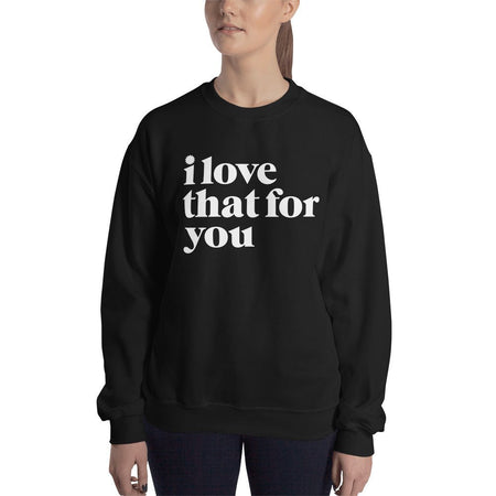 I Love That For You Logo Unisex Fleece Crewneck Sweatshirt - Paramount Shop