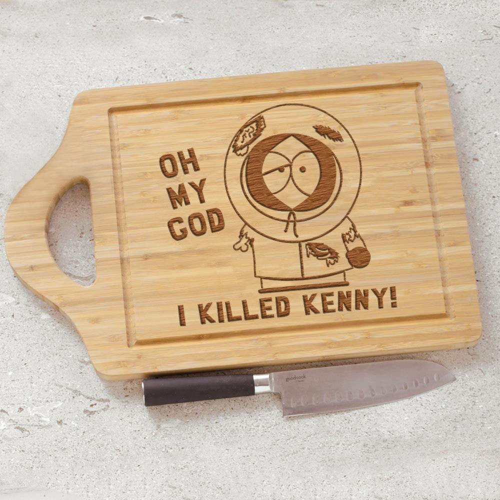 South Park Oh My God I Killed Kenny Laser Engraved Cutting Board - Paramount Shop