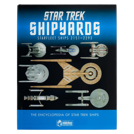 Star Trek Book Shipyards Starfleet Starships 2151-2293 Vol 1 - Paramount Shop