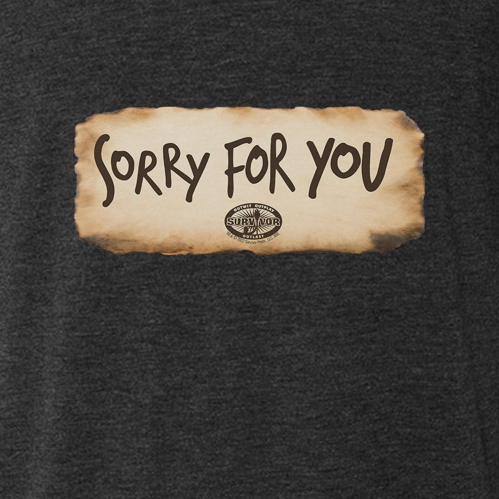 Survivor Sorry For You Men's Tri - Blend T - Shirt - Paramount Shop