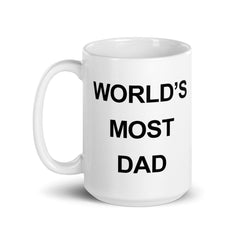 The Daily Show World's Most Dad White Tasse - White / 15 oz