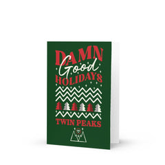 Twin Peaks Damn Good Holidays Greeting Card - 4 in x 6 in