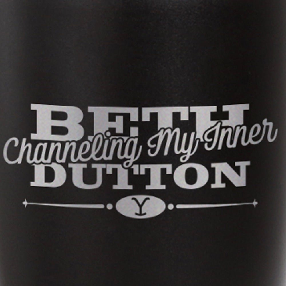 Yellowstone Channeling My Inner Beth Dutton Tumbler - Paramount Shop