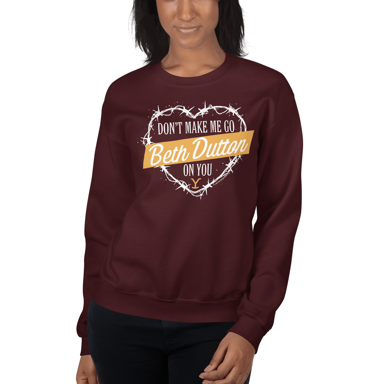 Yellowstone Don't Make Me Go Beth Dutton On You Heart Fleece Crewneck Sweatshirt - Paramount Shop