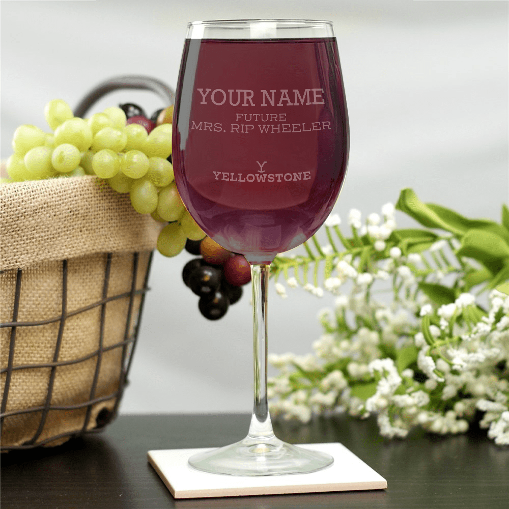 Yellowstone Future Mrs. Rip Wheeler Personalized Laser Engraved Wine Glass - Paramount Shop
