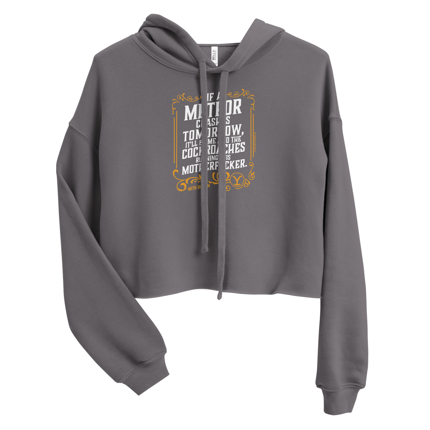 Yellowstone If A Meteor Crashes Tomorrow Women's Fleece Crop Hooded Sweatshirt - Paramount Shop