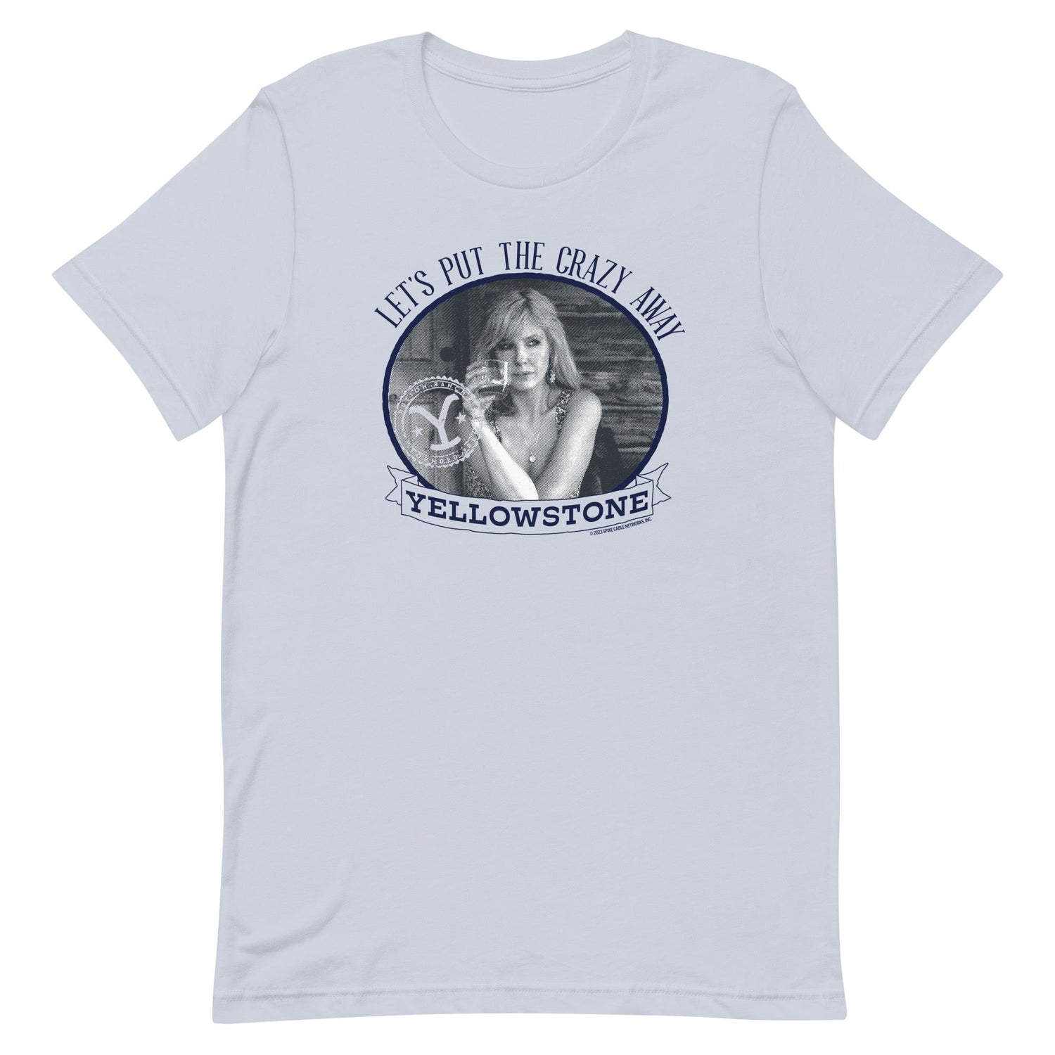 Yellowstone Let's Put the Crazy Away T - Shirt - Paramount Shop