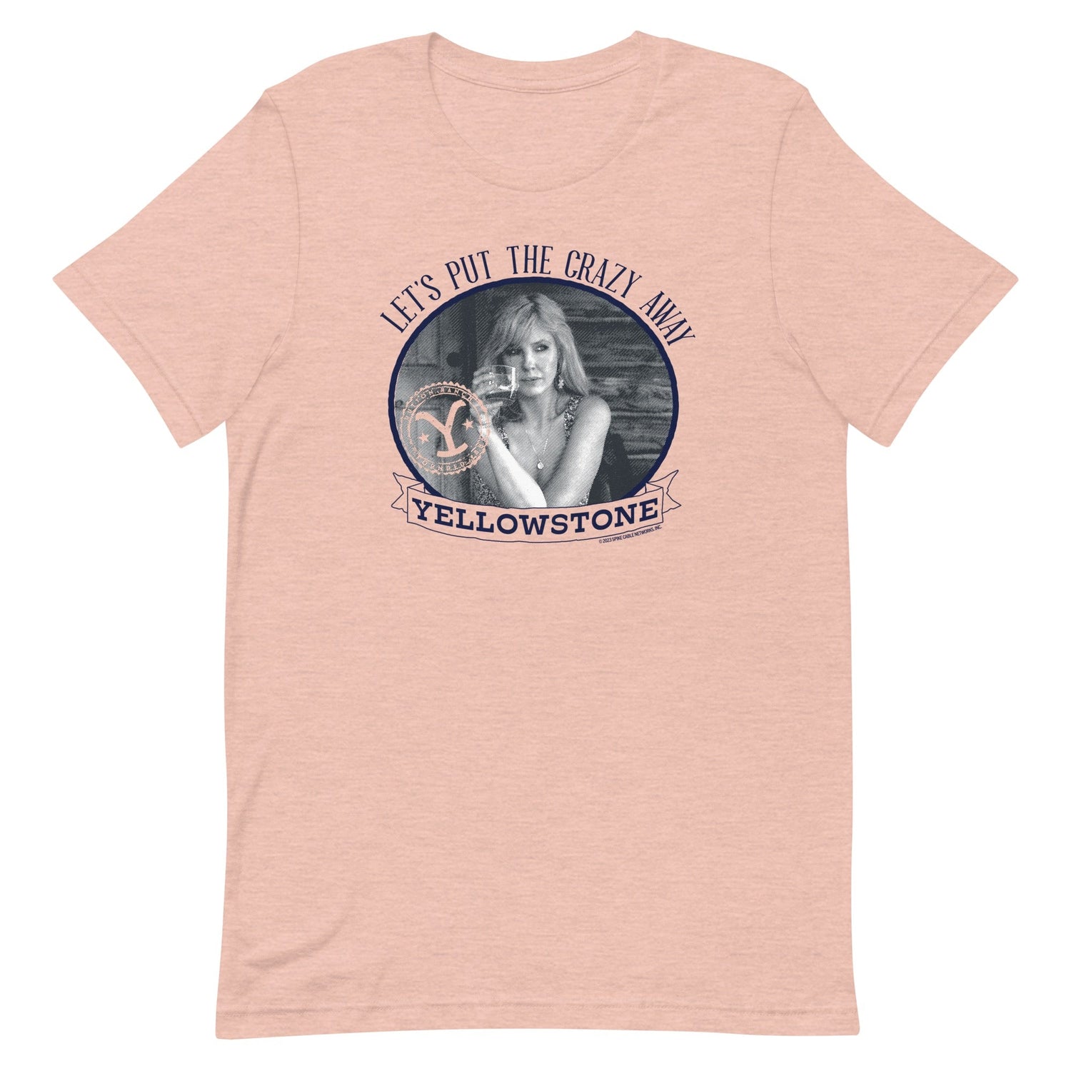 Yellowstone Let's Put the Crazy Away T - Shirt - Paramount Shop