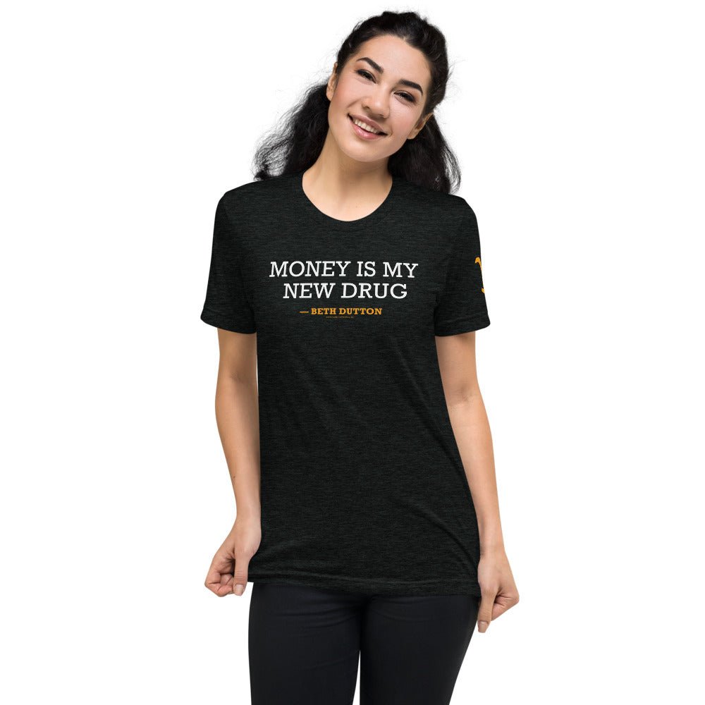 Yellowstone Money is My New Drug Beth Dutton Tri - Blend T - Shirt - Paramount Shop