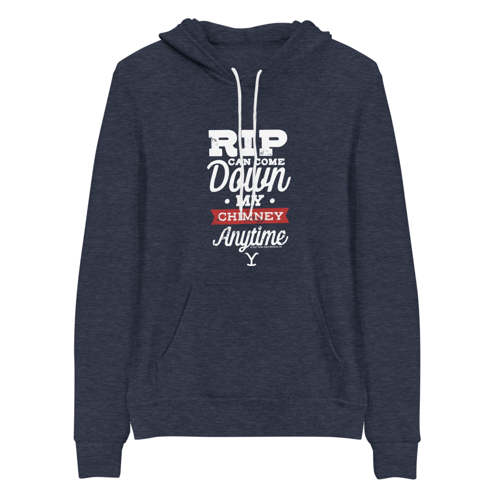 Yellowstone Rip Can Come Down My Chimney Any Time Adult Fleece Hooded Sweatshirt - Paramount Shop